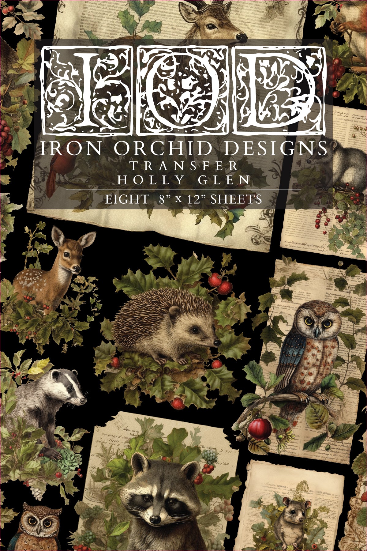 IOD Decor Transfer Holly Glen * Limited Edition *