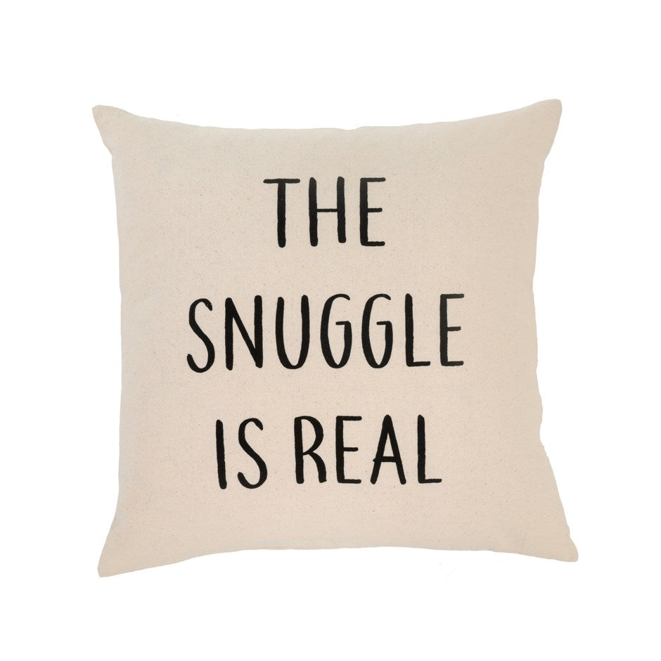 Snuggle Is Real Cushion
